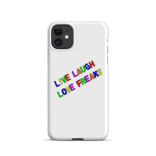 Live Laugh Love Freaks IPhone Case