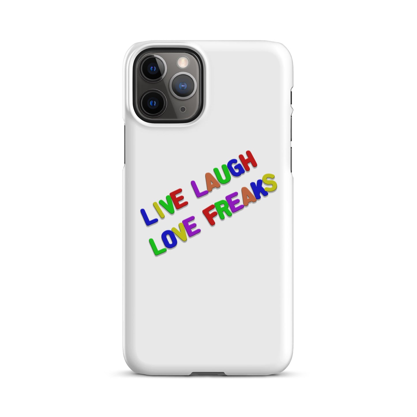 Live Laugh Love Freaks IPhone Case