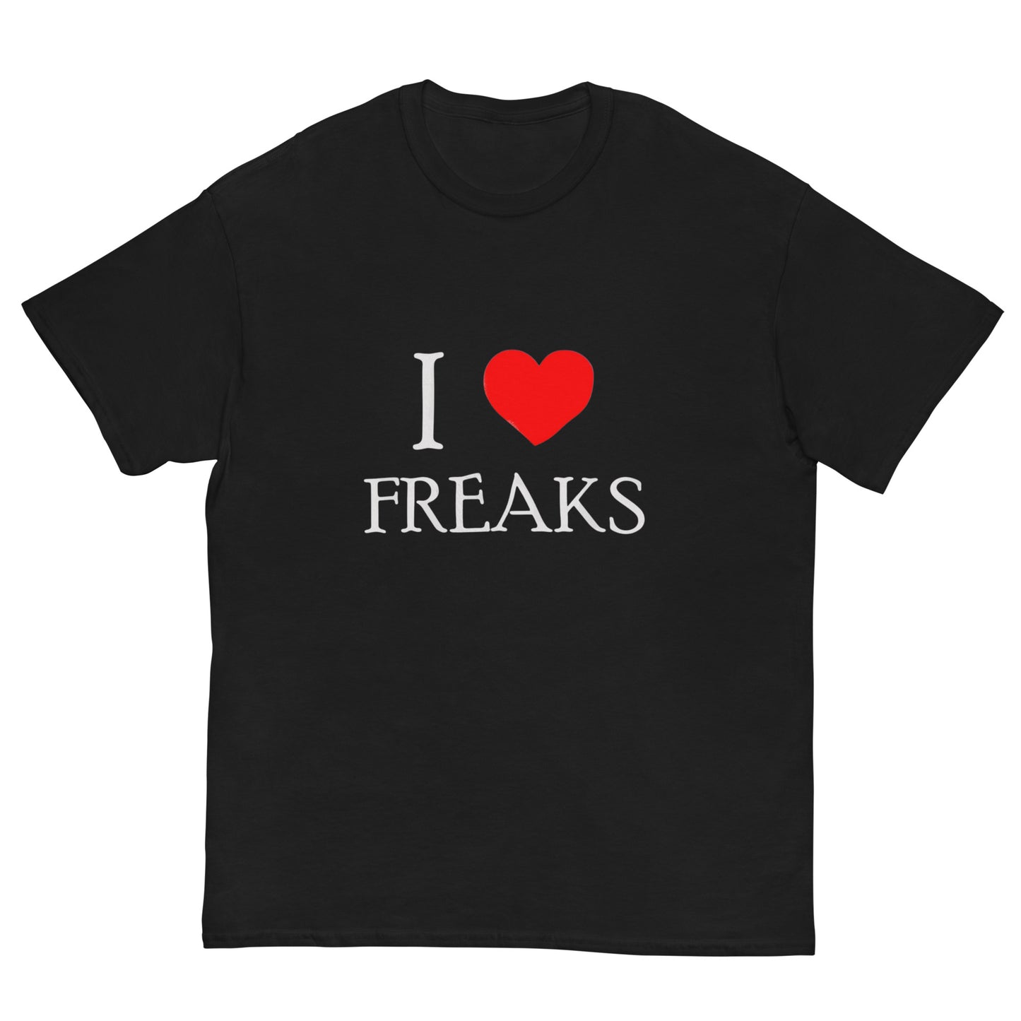 I Love Freaks Tee Black